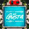 Stream & download ME GUSTA - Single