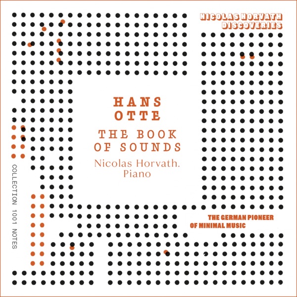Hans Otte: The Book of Sounds