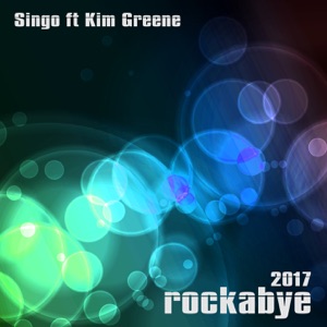 Rockabye 2017 (feat. Kim Greene)