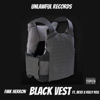 Black Vest (feat. Bess & Relly Rell) - Single - fmk Herron