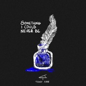 Something I Could Never Be (feat. Wrabel) [Acoustic] artwork
