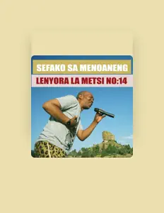 Listen to Sefako sa menoaneng, watch music videos, read bio, see tour dates & more!