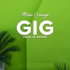 Gig (God Is Good) - Single