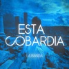 Esta Cobardia - EP