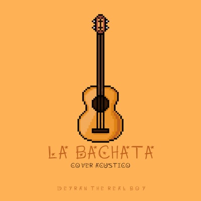 La Bachata (Cover Acustico) - Single
