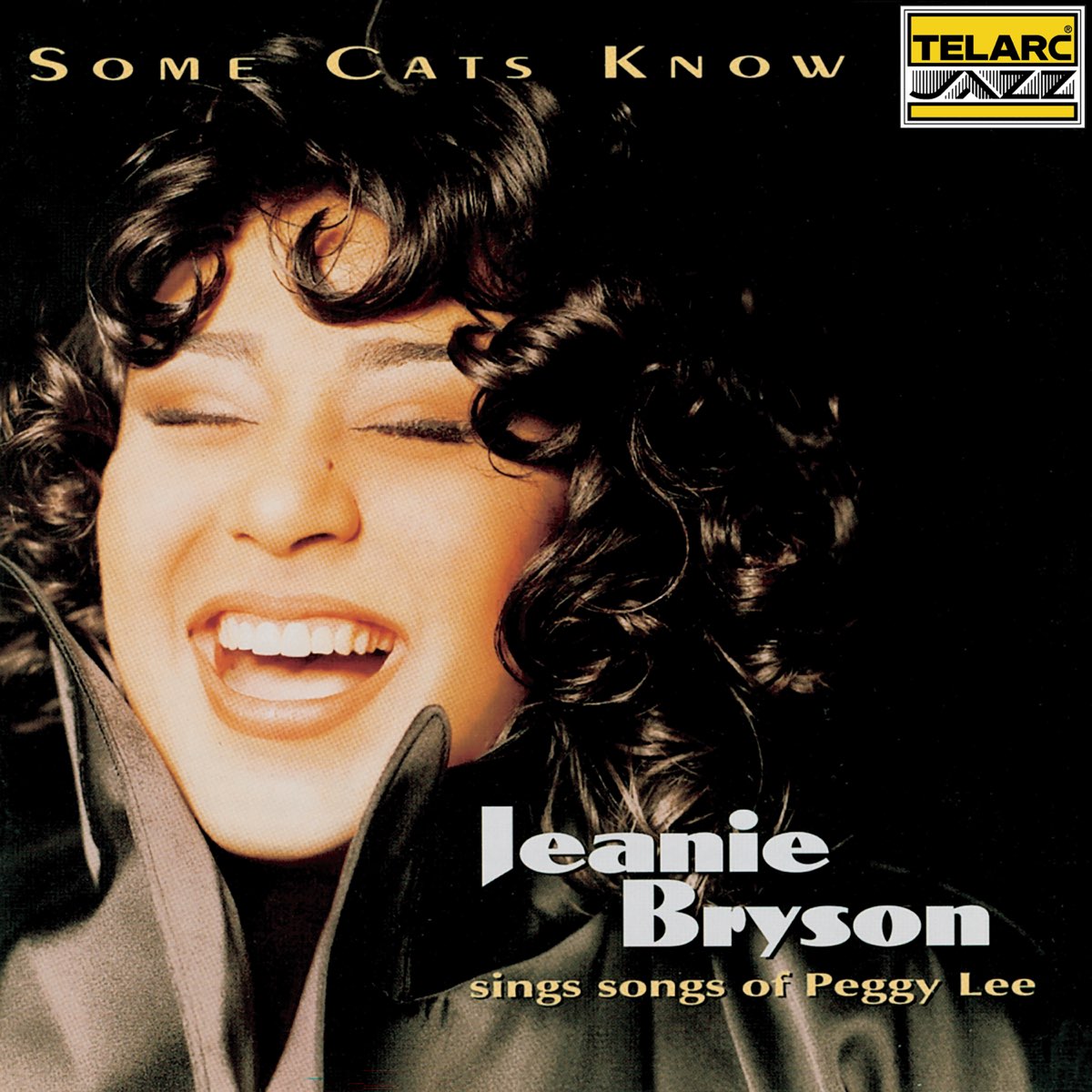 ‎Some Cats Know: Songs Of Peggy Lee - Album by Jeanie Bryson - Apple Music