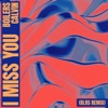 I Miss You (BLRS Remix) - Single