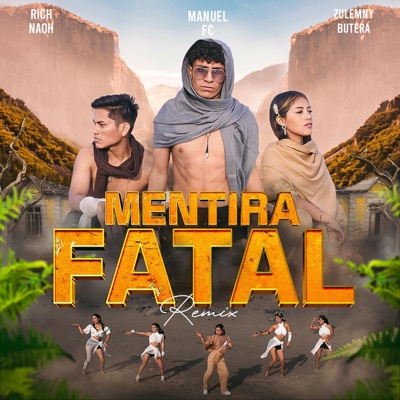 Mentira Fatal (Remix) - Single