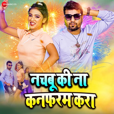 Nachbu Ki Na Kanfaram Kara - Single