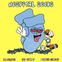 Hospital Socks (feat. Donnie Menace) - Single - Illtemper & Edd Bundy