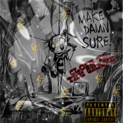 Close To the Grave - Single