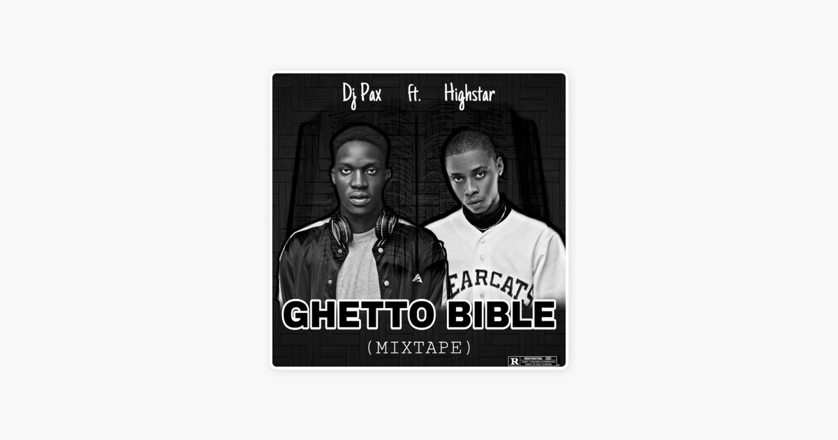 Ghetto Bible (Mixtape) (feat. Highstarlavista) - EP - Album by Dj