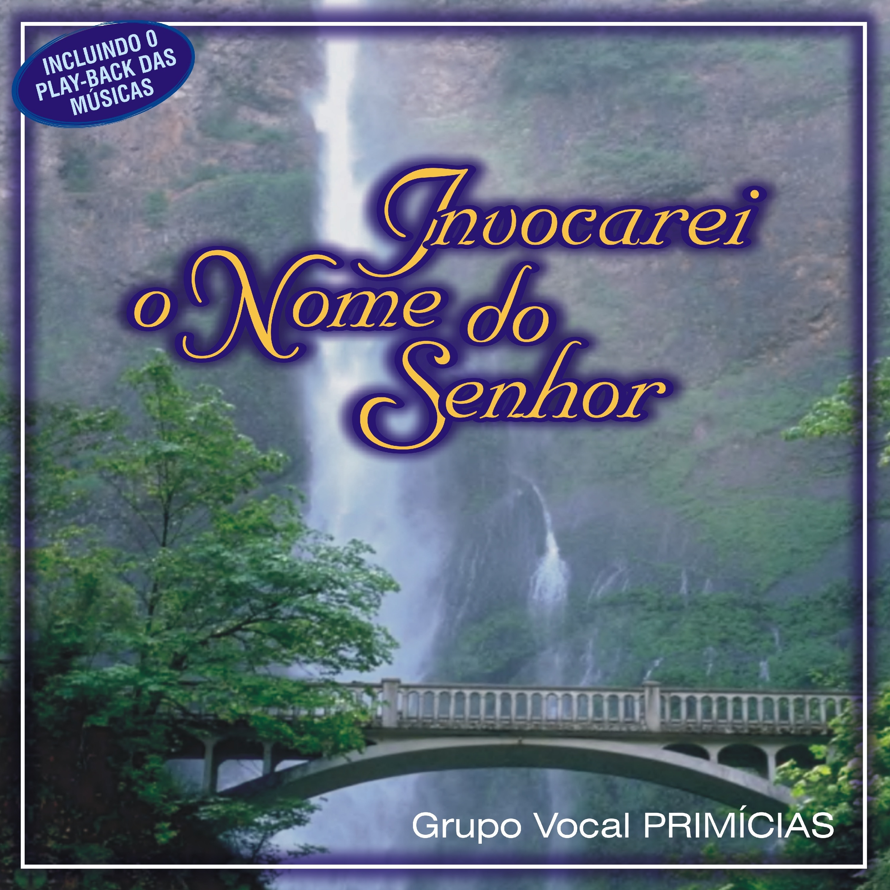 Invocarei o Nome do Senhor