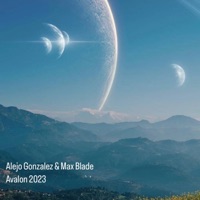 Avalon 2023 (feat. Max Blade) - Single - Alejo Gonzalez