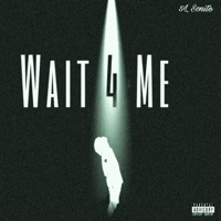 Wait 4 Me - Single - 5L Sonito