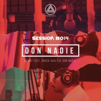 Don Nadie (feat. Druck Aka. Ese Don Nadie) - Single - Demnt