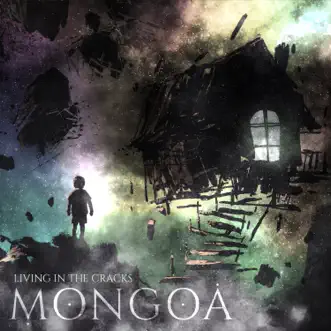 Living in the Cracks by MONGOA song reviws