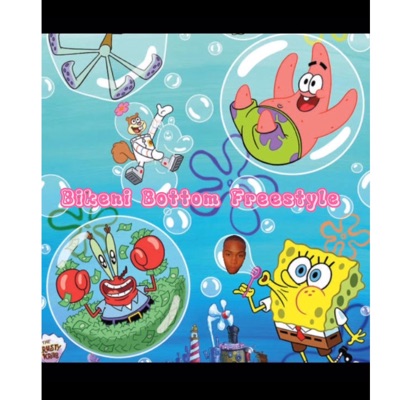 Bikini Bottom (Freestyle) - Single