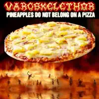 Pineapples do not belong on a pizza — Vargskelethor