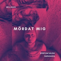 Mördat Mig - Single - WillMan
