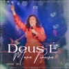 Deus É - Single