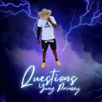 Questions - Single - Yung Princey
