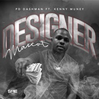 Designer Mascot (feat. Kenny Muney) - Single - PD DASHMAN