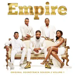 Empire (Original Soundtrack) Season 2, Vol. 1 - Empire Cast