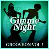 Stream & download Groove on Vol 3