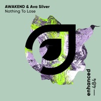 Nothing to Lose - Single - Awakend & Ava Silver