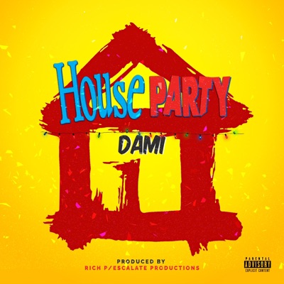 House Party (feat. Dami) - Single