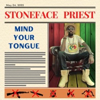 Mind Your Tongue - Single - Stoneface priest