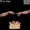 IM Him - Single