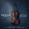 Sherlock Series 4: The Final Problem (Original Television Soundtrack) artwork