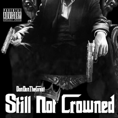 Still Not Crowned - EP