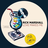 Love Makes Me - Single - Rick Marshall
