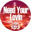 Need Your Lovin - Single