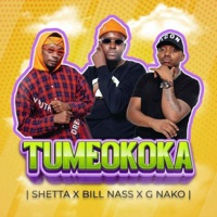 Tumeokoka - Single - G Nako, Shetta & Billnass