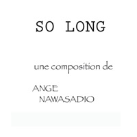 So Long - Single - Ange Nawasadio