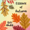 Essence of Autumn