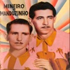 Mineiro e Manduzinho