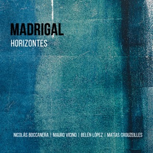 Horizontes (feat. Nicolás Boccanera, Mauro Vicino, Belén López & Matías Crouzeilles)