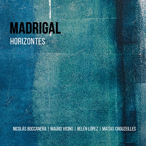 Horizontes (feat. Nicolás Boccanera, Mauro Vicino, Belén López & Matías Crouzeilles)