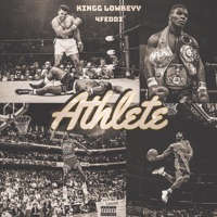 Athlete (feat. 4Feddi) - Single - Kingg Lowkeyy