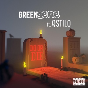 Do or Die (feat. Qstilo)