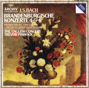 Bach, J.S: Brandenburg Concertos Nos. 4, 5 & 6