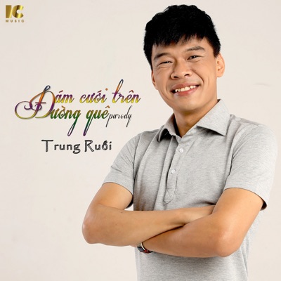 Đám Cưới Trên Đường Quê (Parody) - Single