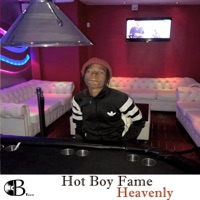 Hot Boy Fame_Heavenly (Gospel Version) - Single - B Town Production