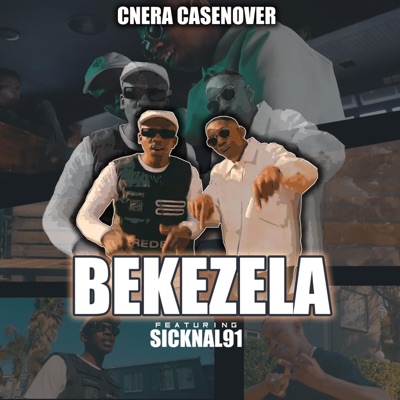 Bekezela (feat. Sicknal 91) - Single