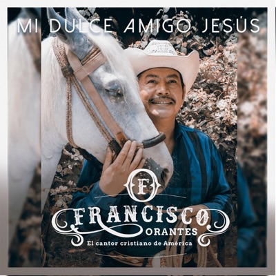 Mi Dulce Amigo Jesús